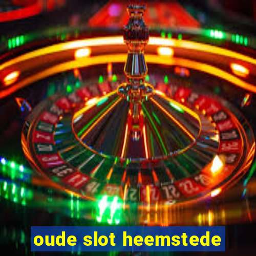 oude slot heemstede